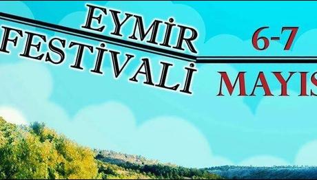 Eymir Festivali / 6-7 Mayıs