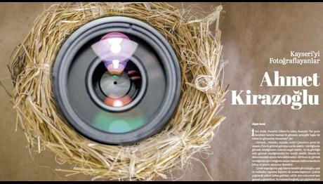 Kayseri'yi Fotoğraflayanlar / Ahmet Kirazoğlu