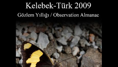 Kelebek Gözlemcileri ve kelebekle ilgilenen herkes için 2009 yıllığı
